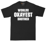 World's Okayest Brother tall t-shirt for men in Jet Black