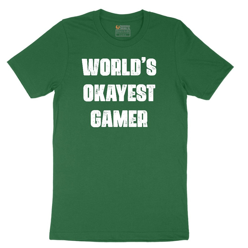 Worlds Okayest Gamer - Mens & Ladies T-Shirt Short Sleeve Tee - Athletic Kelly