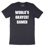 Worlds Okayest Gamer - Mens & Ladies T-Shirt Short Sleeve Tee - Deep Navy