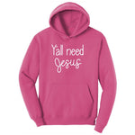 Y'all need Jesus Version 1 Ladies Hoodie - Sangria