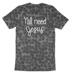 Y'all need Jesus Version 1 Ladies Short Sleeve Tee - Black Leopard