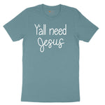 Y'all need Jesus Version 1 Ladies Short Sleeve Tee - Surf Blackout