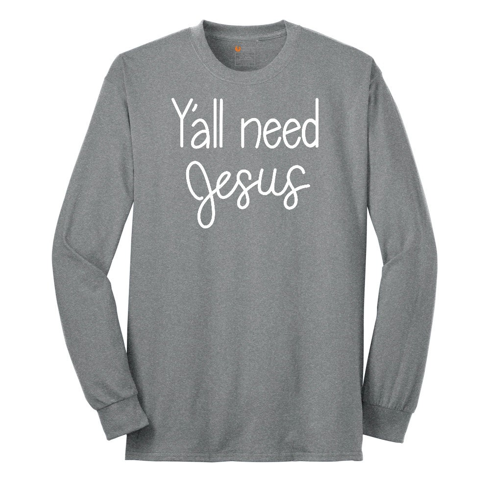 Y'all need Jesus Version 1 Long Sleeve Tee - Athletic Grey