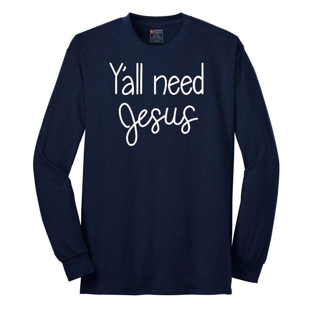 Y'all need Jesus Version 1 Long Sleeve Tee - Navy