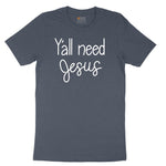 Y'all need Jesus Version 1 Toddler Short Sleeve Tee - Heather Navy