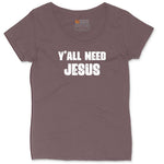 Y'all Need Jesus Version 2 Ladies Curvy Tee - Sangria Blackout