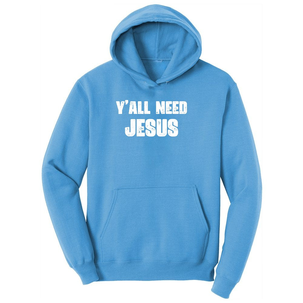 Y'all Need Jesus Version 2 Ladies Hoodie - Aquatic Blue