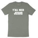 Y'all Need Jesus Version 2 Ladies Short Sleeve Tee - Bamboo Blackout