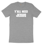 Y'all Need Jesus Version 2 Ladies Short Sleeve Tee - Granite Heather