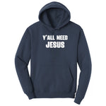 Y'all Need Jesus Version 2 Hoodie - Navy