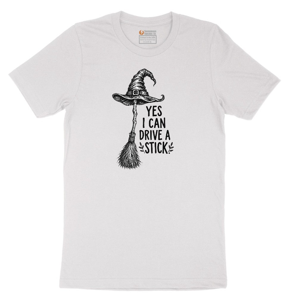 Yes I Can Drive a Stick Funny Halloween Shirt Short Sleeve Tee - White