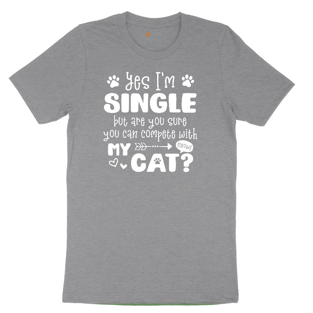 Yes I'm Single But are You Sure You Can Compete with My Cat Youth Short Sleeve Tee - Athletic Heather
