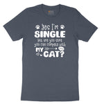 Yes I'm Single But are You Sure You Can Compete with My Cat Youth Short Sleeve Tee - Heather Navy