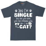 Yes I'm Single But Are You Sure You Can Compete With My Cat tall t-shirt for men in Heather Navy