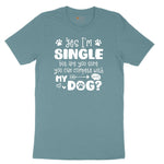 Yes I'm Single Dog Design Ladies Short Sleeve Tee - Surf Blackout