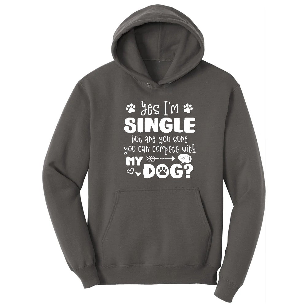 Yes I'm Single Dog Design Hoodie - Charcoal