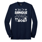 Yes I'm Single Dog Design Long Sleeve Tee - Navy