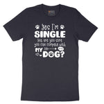 Yes I'm Single Dog Design Short Sleeve Tee - Deep Navy