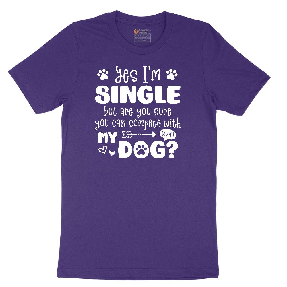 Yes I'm Single Dog Design Short Sleeve Tee - Team Purple