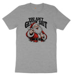You Ain't Getting Shit Santa Design Ladies Short Sleeve Tee - Granite Heather