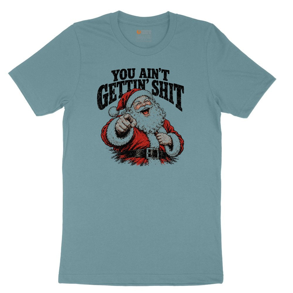 You Ain't Getting Shit Santa Design Ladies Short Sleeve Tee - Surf Blackout