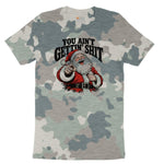 You Ain't Getting Shit Santa Design Ladies Short Sleeve Tee - Vintage Camo