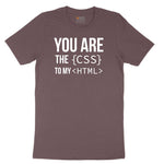 You Are the CSS to My HTML Ladies Short Sleeve Tee - Sangria Blackout