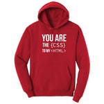 You Are the CSS to My HTML Hoodie - Red