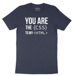 You Are the CSS to My HTML Short Sleeve Tee - Heather Navy