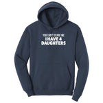 You Can't Scare Me I Have Four Daughters Hoodie - Navy