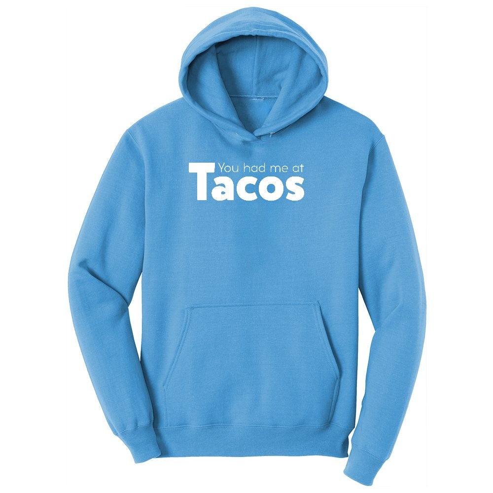 You Had Me at Tacos Version 1 Ladies Hoodie - Aquatic Blue