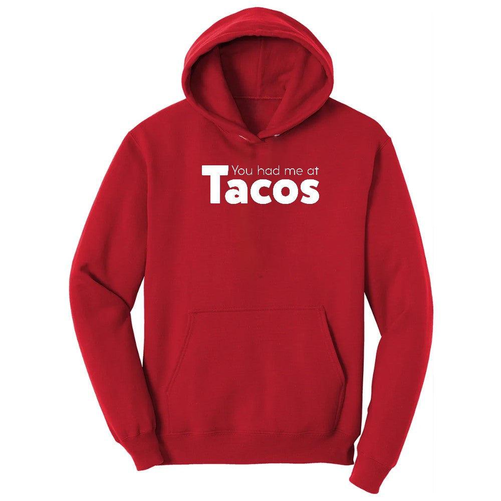 You Had Me at Tacos Version 1 Hoodie - Red