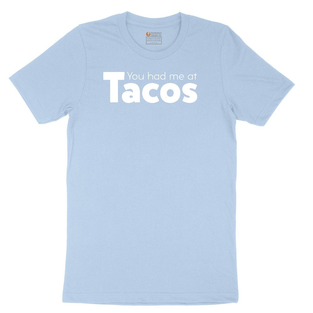 You Had Me at Tacos Version 1 Toddler Short Sleeve Tee - Light Blue