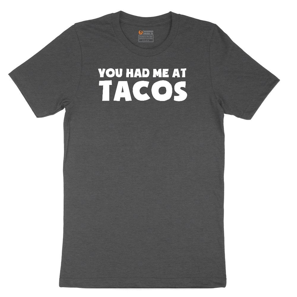 You Had Me at Tacos Version 2 Toddler Short Sleeve Tee - Dark Heather Grey