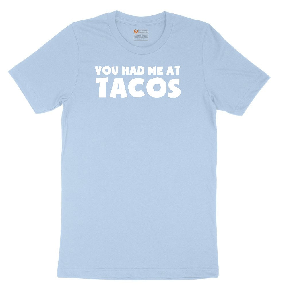 You Had Me at Tacos Version 2 Toddler Short Sleeve Tee - Light Blue