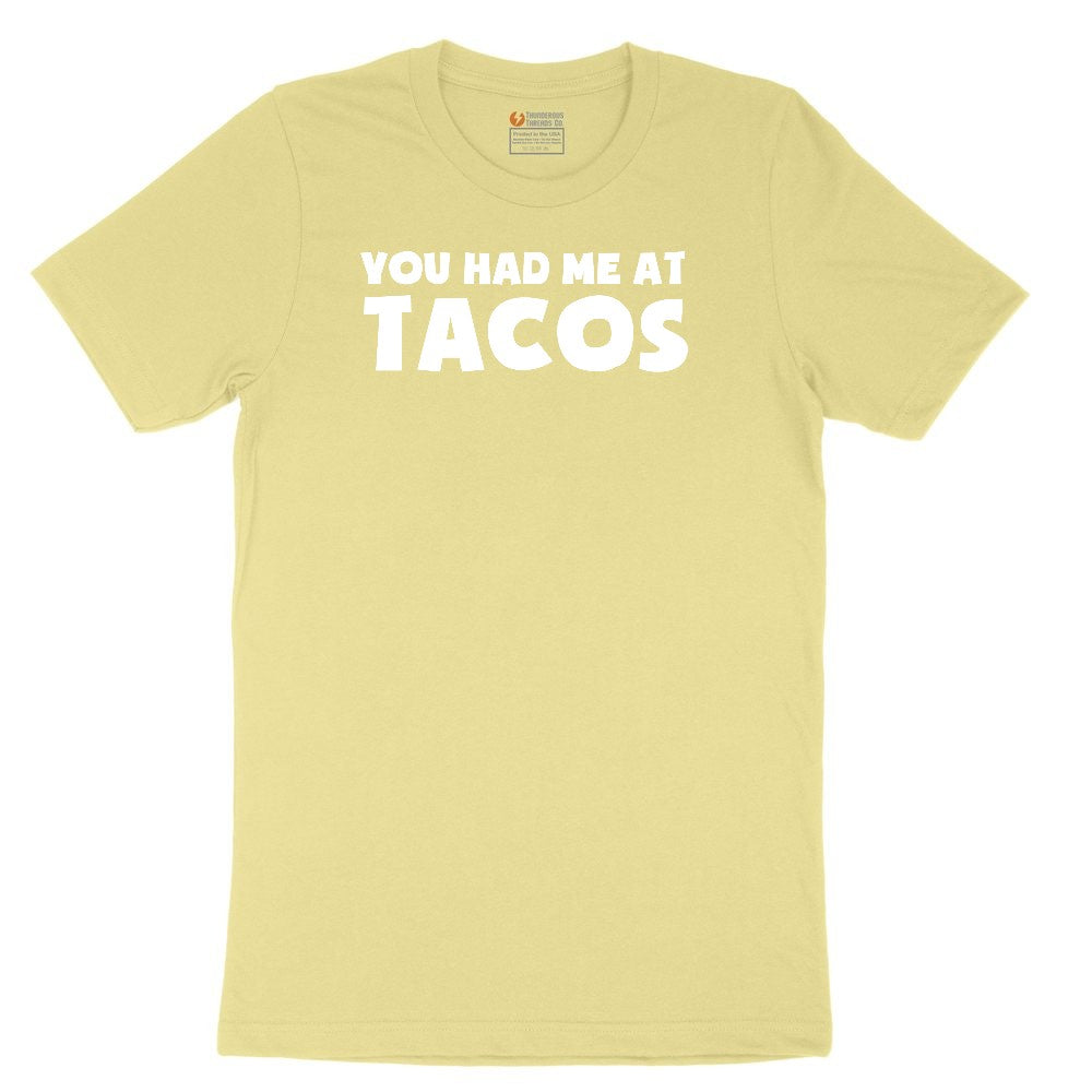 You Had Me at Tacos Version 2 Toddler Short Sleeve Tee - Yellow