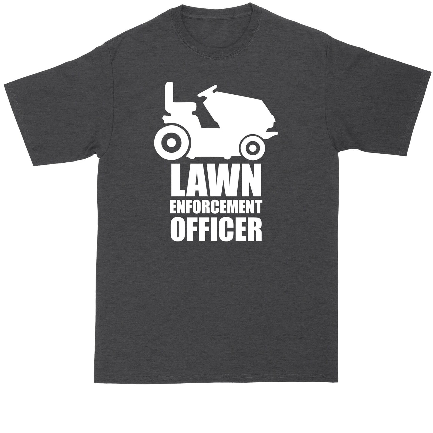 Lawn Enforcement Officer | Lawn Mowing Shirt | Mens Big and Tall T-Shirt