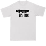 Mens Fishing Shirt | I'd Rather be Fishing | Mens Big and Tall T-Shirt