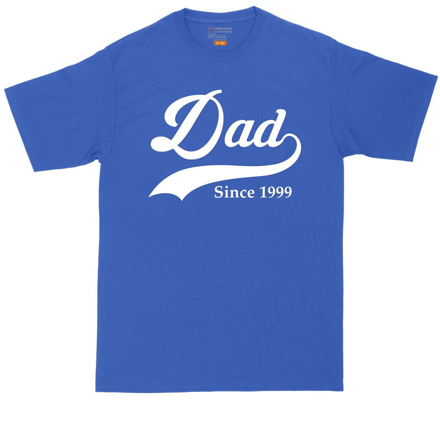Dad Since (Personalize with a Year) | Big and Tall Men | Fathers Day Present | Gift for Him
