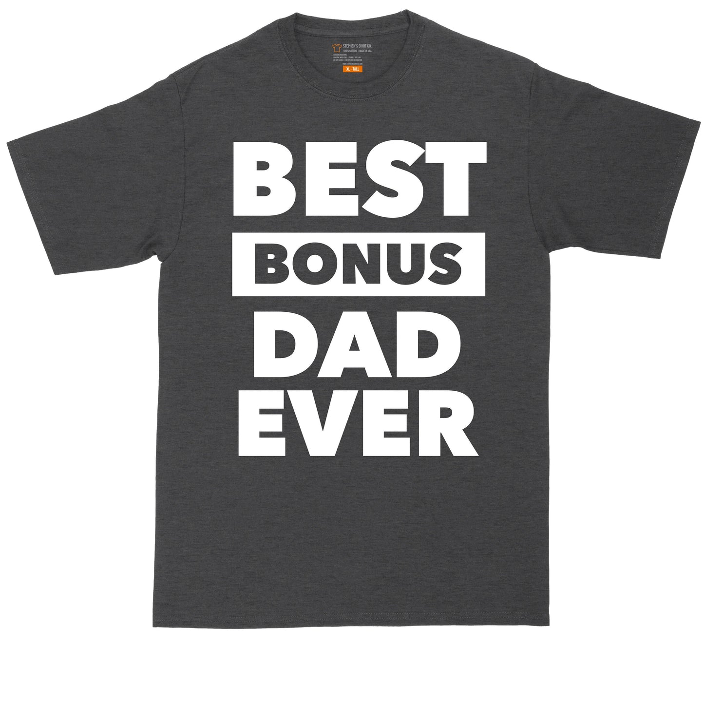 Best Bonus Dad Ever | Big and Tall Men | Fathers Day Present | Gift for Him