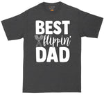 Best Flipping Dad | Mens Big and Tall T-Shirt