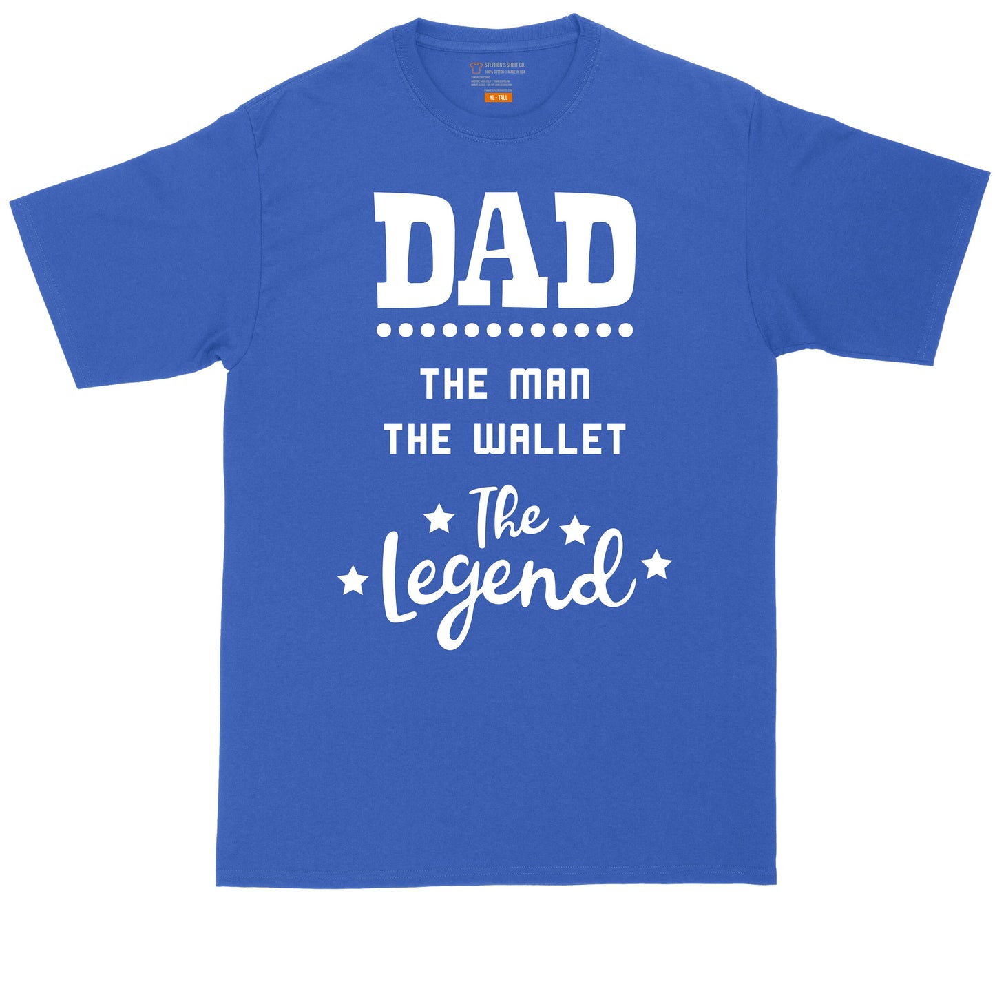 Dad the Man the Wallet the Legend | Big and Tall Men | Fathers Day Present | Gift for Him