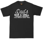 Dads Bar and Grill Cold Brews Good Times | Big and Tall Men | Fathers Day Present | Gift for Him