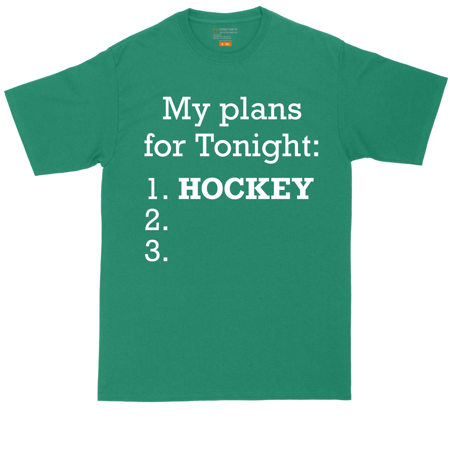 My Plans for Tonight - Hockey | Mens Big & Tall T-Shirt