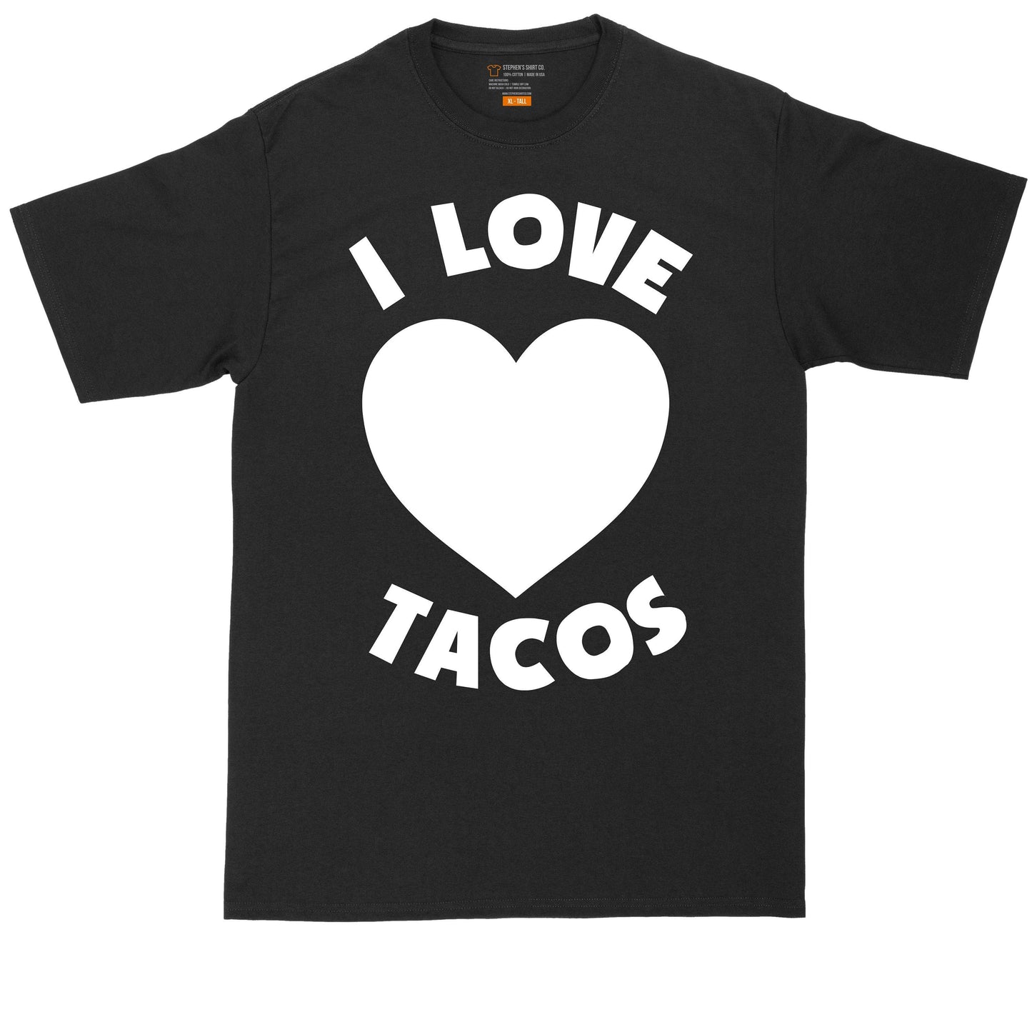 Mens Graphic Taco Shirt | I Love Tacos | Mens Big and Tall T-Shirt