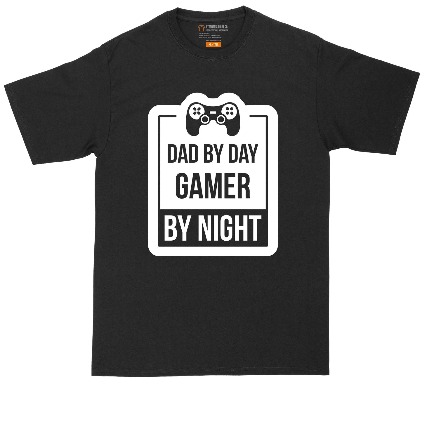 Dad by Day Gamer by Night | Big and Tall Men | Funny Shirt | Video Game Lover | Big Guy Shirt | Fathers Day Gift