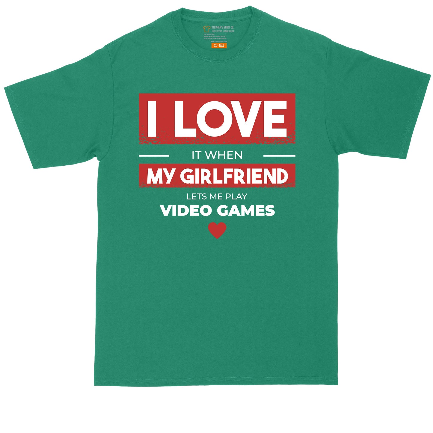 I Love it When My Girlfriend Lets Me Play Video Games | Big and Tall Men | Funny Shirt | Video Game Lover | Big Guy Shirt