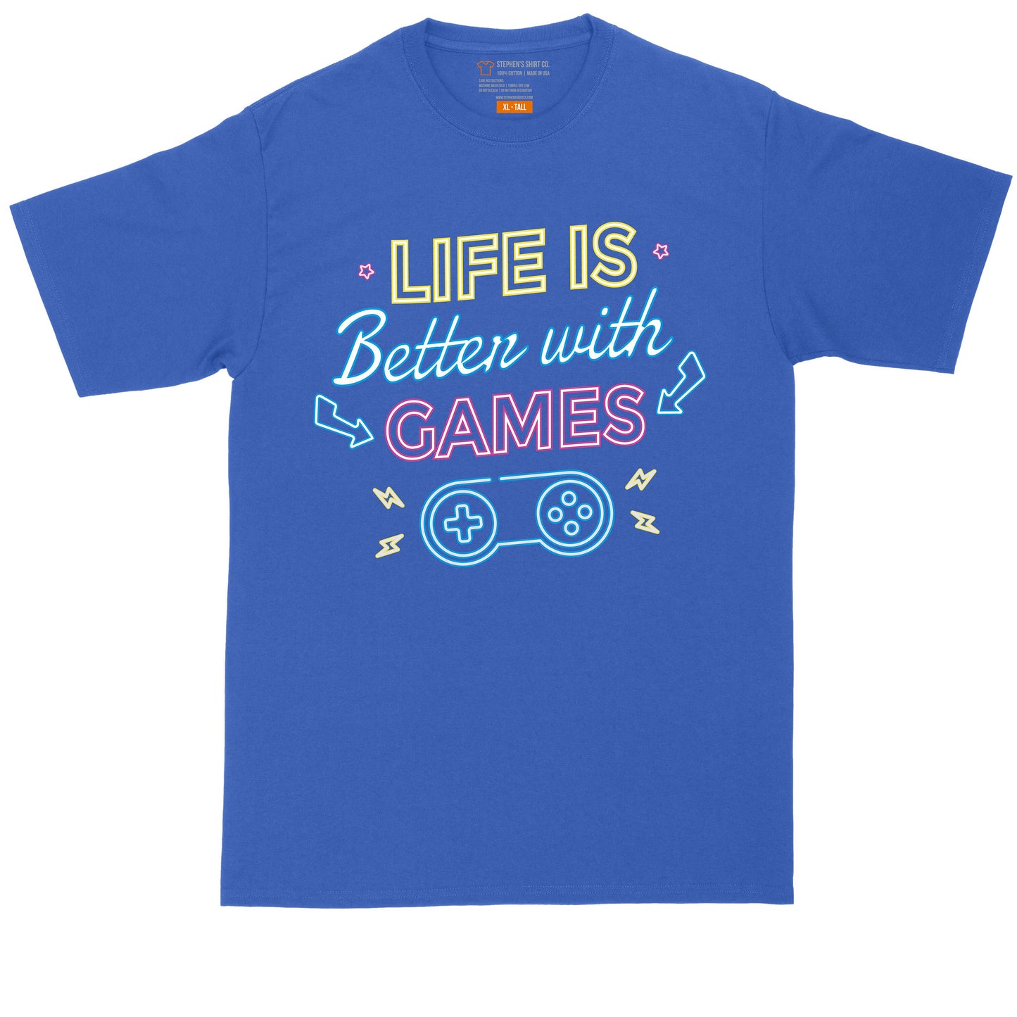 Life is Better with Games | Big and Tall Men | Funny Video Game Shirt | Video Game Lover | Big Guy Shirt