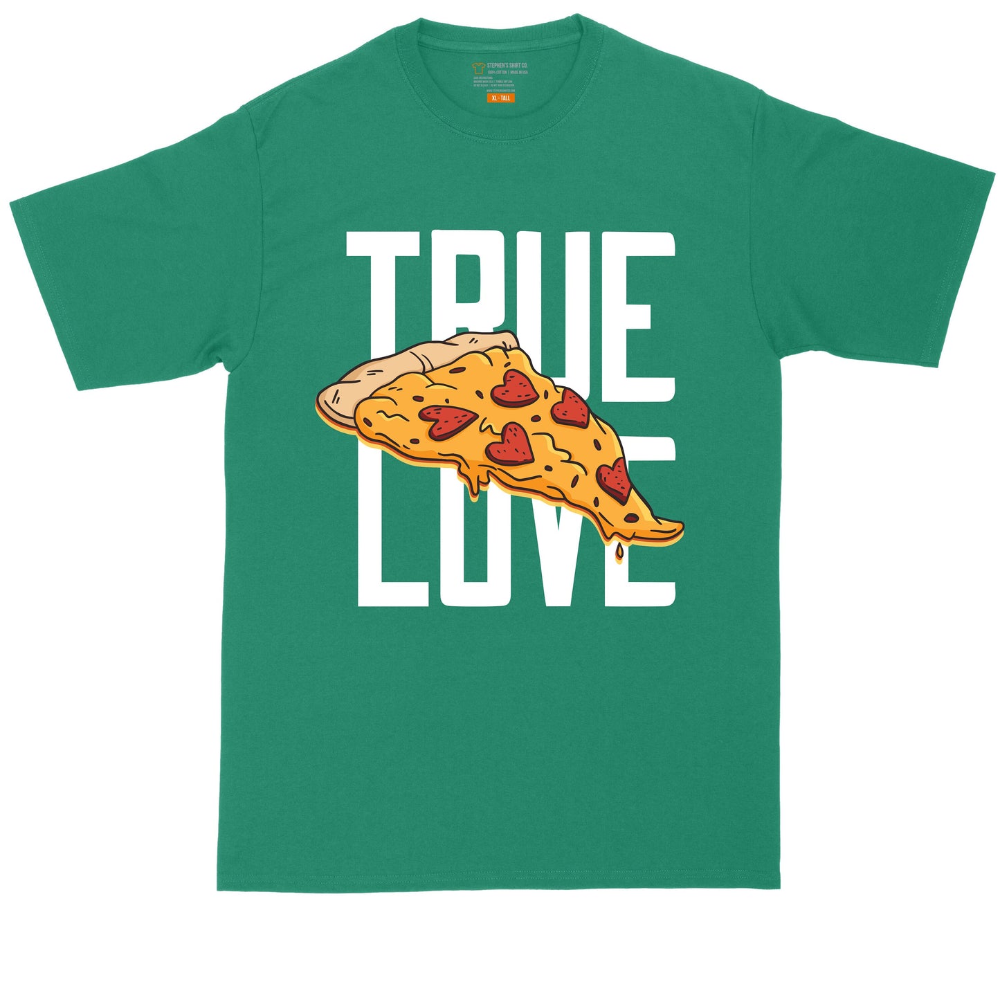 True Love Pizza| Big and Tall Men | Funny Shirt | Big Guy Shirt | Pizza Shirt | Pizza Lover | Italian Shirt