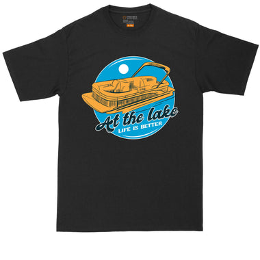 At the Lake Life is Better | Mens Big and Tall T-Shirt | Boating Shirt | Camping Shirt | Fishing Shirt